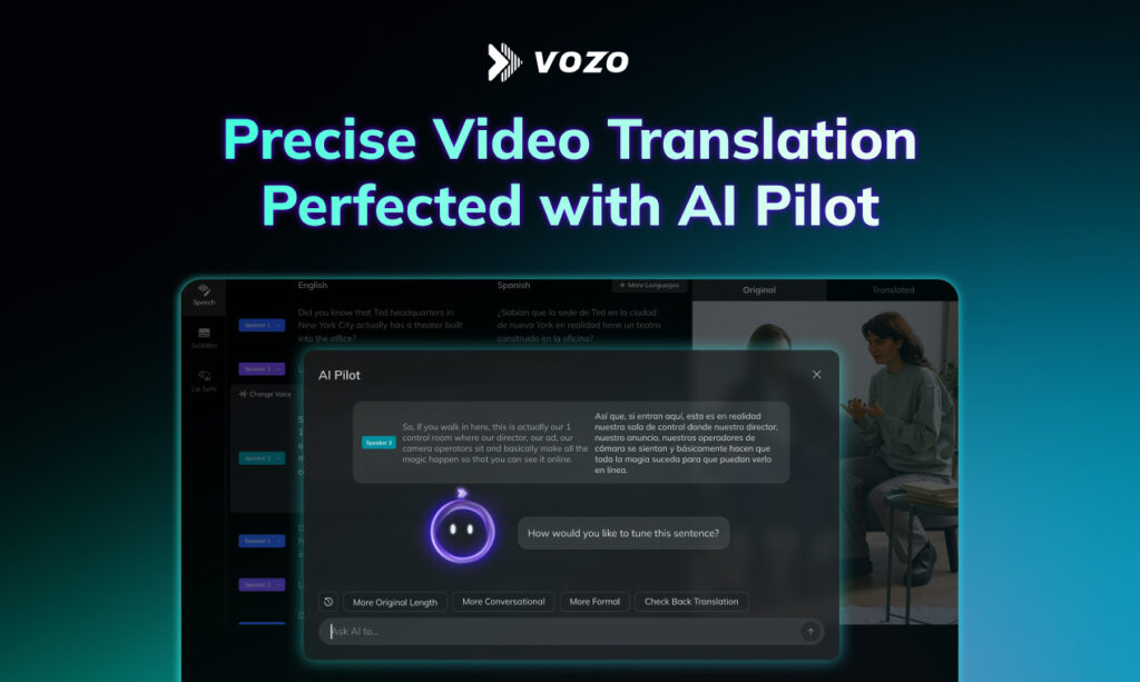 precise video translation perfected with AI pilot
